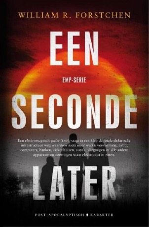 Een seconde later - William R. Forstchen