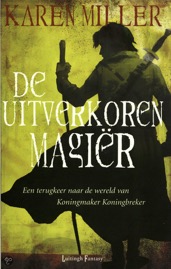 karen miller - de uitverkoren magier